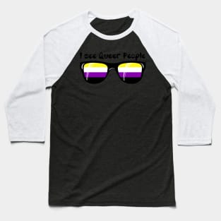Non-Binary Sunglasses - Queer People Baseball T-Shirt